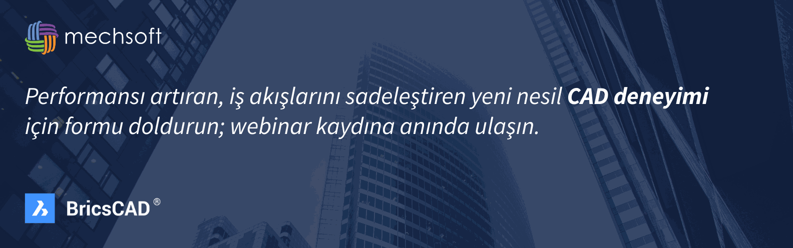 MechSoft Webinar - BricsCAD V26 ile Sınırları Yeniden Çizin